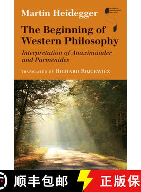 【3-4周达】The Beginning of Western Philosophy: Interpretation of Anaximander and Parmenides [9780253015532]