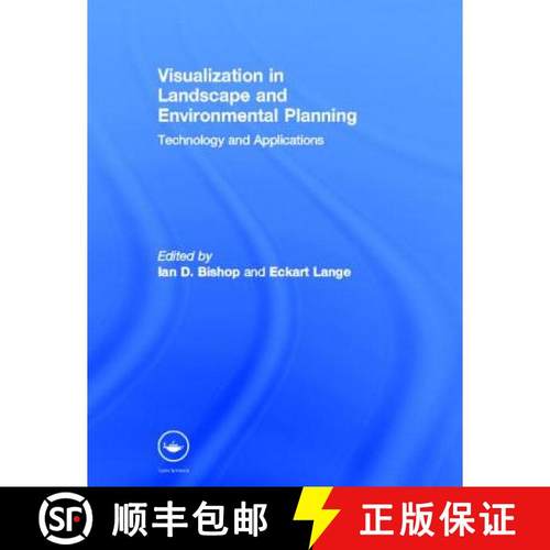 【3-4周达】Visualization in Landscape and Environmental Planning: Technology and Applications [9780415305105]