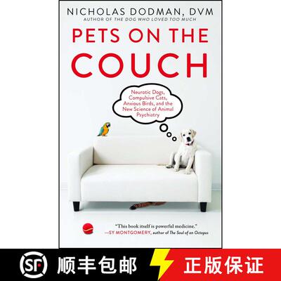 【3-4周达】Pets on the Couch: Neurotic Dogs, Compulsive Cats, Anxious Birds, and the New Science of A... [9781476749037]