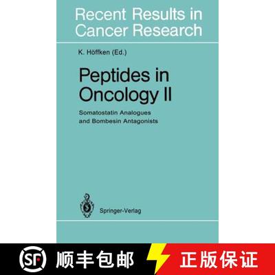 【3-4周达】Peptides in Oncology II: Somatostatin Analogues and Bombesin Antagonists - Peptides in Onc... [9783642849589]