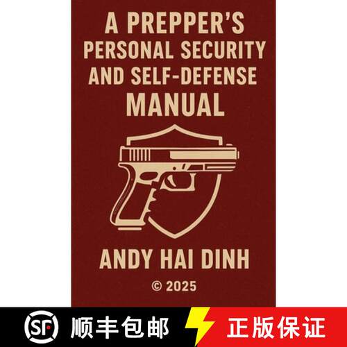【3-4周达】A Prepper's Personal Security and Self Defense Manual [9798232758080]
