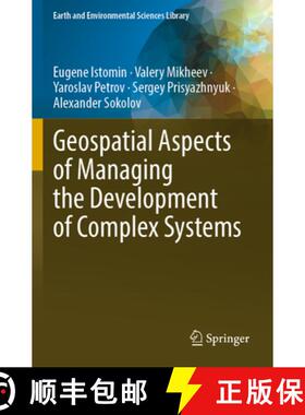 【3-4周达】Geospatial Aspects of Managing the Development of Complex Systems [9783031331688]