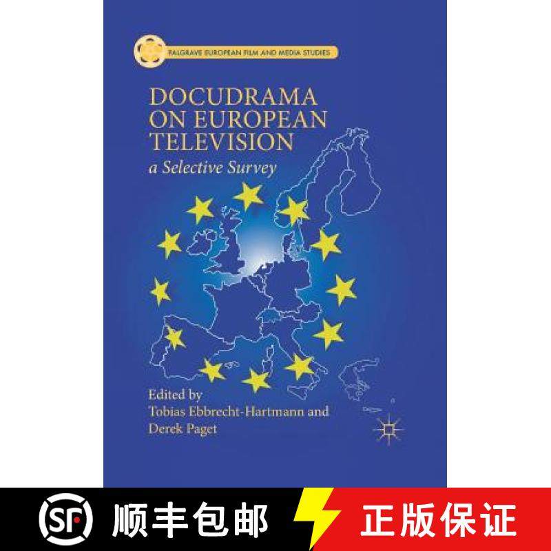 【3-4周达】Docudrama on European Television : A Selective Survey [9781349698622]