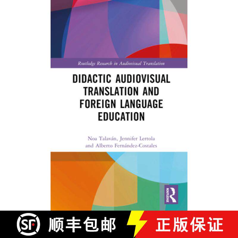 【3-4周达】Didactic Audiovisual Translation and Foreign Language Education [9781032277585]