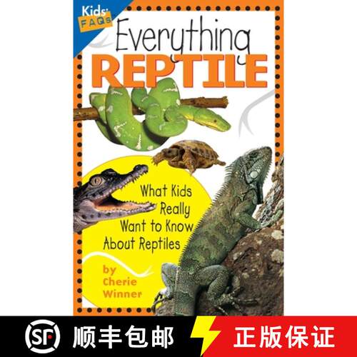【3-4周达】Everything Reptile: What Kids Really Want to Know About Reptiles [9781559711647]