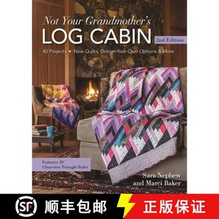 Own Design Grandmother Cabin Projects Log Quilts 9781617452291 More Not 3周达 New Your Options