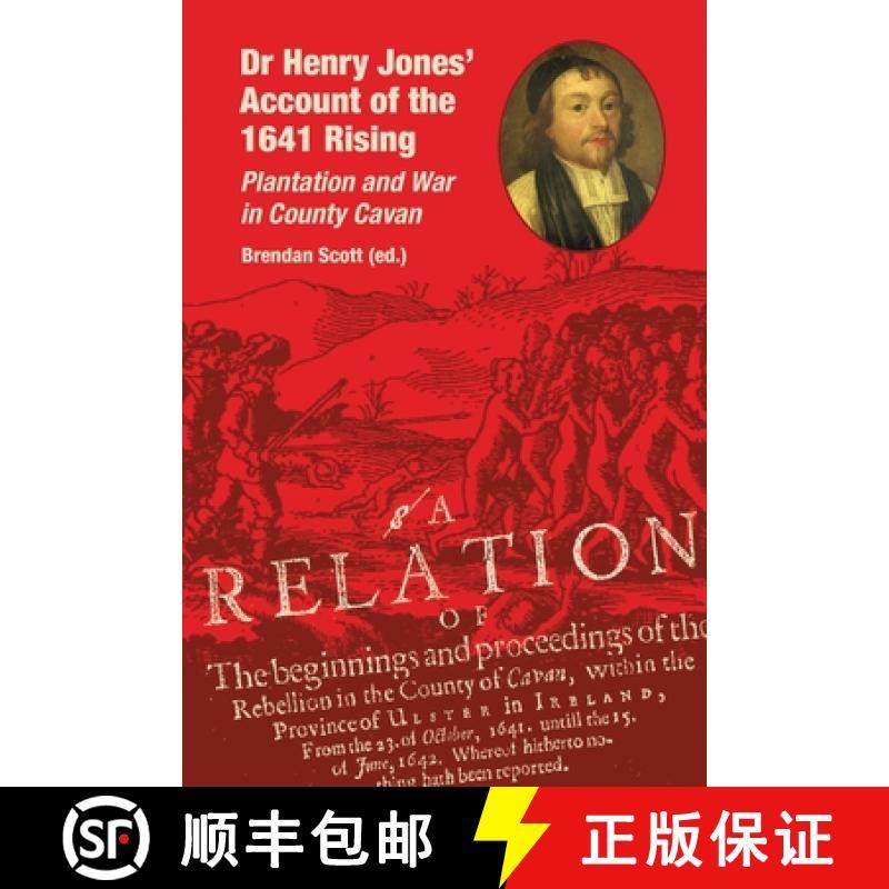 【3-4周达】Dr Henry Jones' Account of the 1641 Rising: Plantation and War in County Cavan [9781913993092]