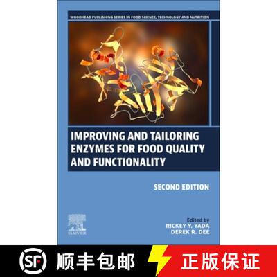 【3-4周达】精装 Improving and Tailoring Enzymes for Food Quality and Functionality [9780443154379]