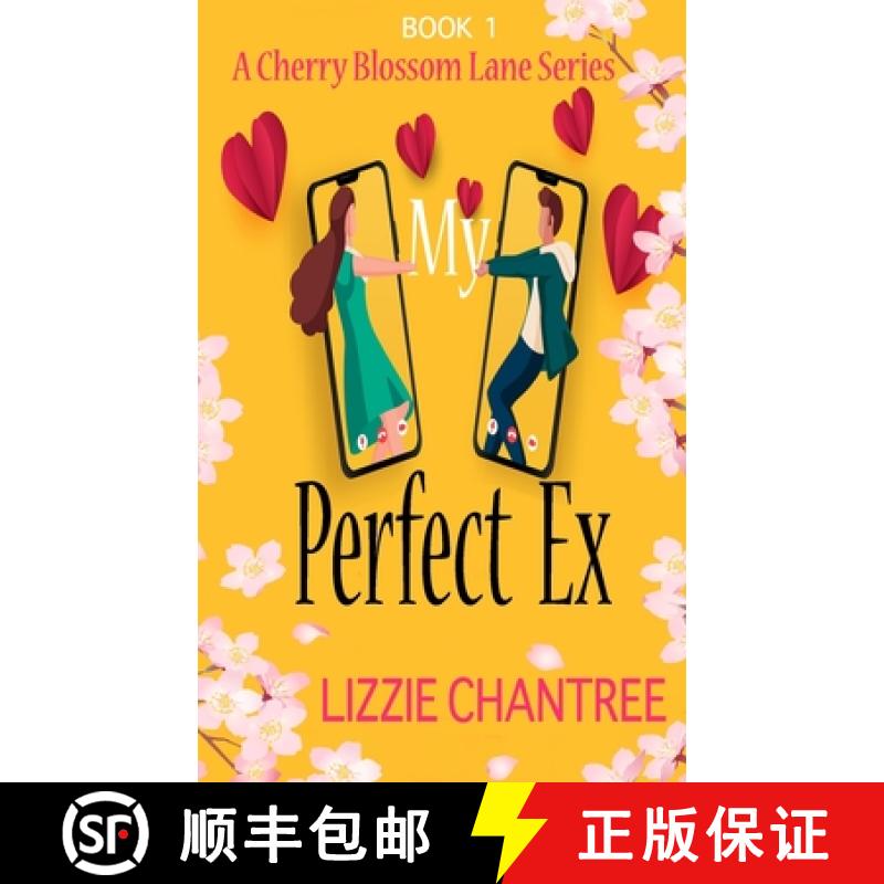 【2-3周达】My Perfect Ex: The brand new uplifting, feel-good, romantic read to escape with  (Cherry B... [9781739096502]