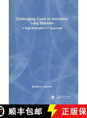 【3-4周达】Challenging Cases in Interstitial Lung Diseases: A High-Resolution CT Approach [9781032950044]