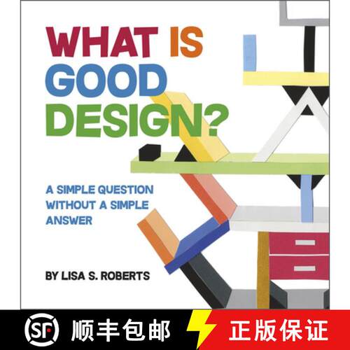 【3-4周达】精装 What Is Good Design? A Simple Question without a Simple Answer: A simple question wit... [9780764364051]