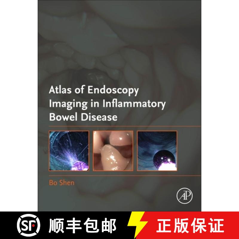 【3-4周达】Atlas of Endoscopy Imaging in Inflammatory Bowel Disease [9780128148112]