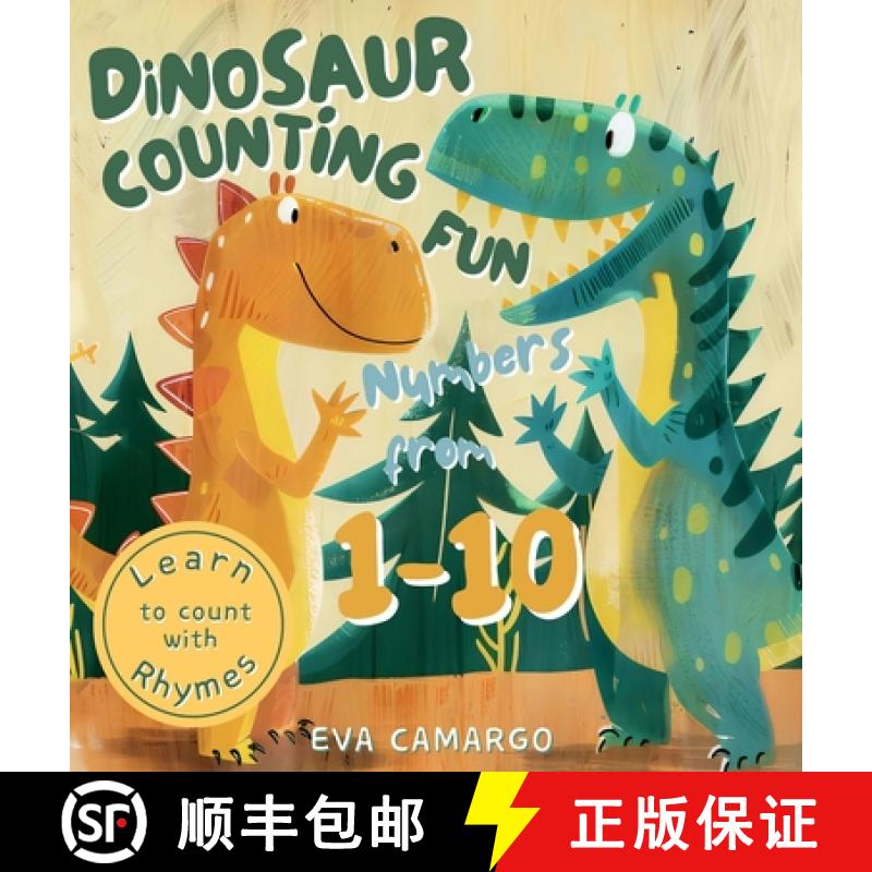 【3-4周达】Dinosaur counting fun for Kids with Numbers from 1-10: Learn to count with Rhymes [9798869366467]