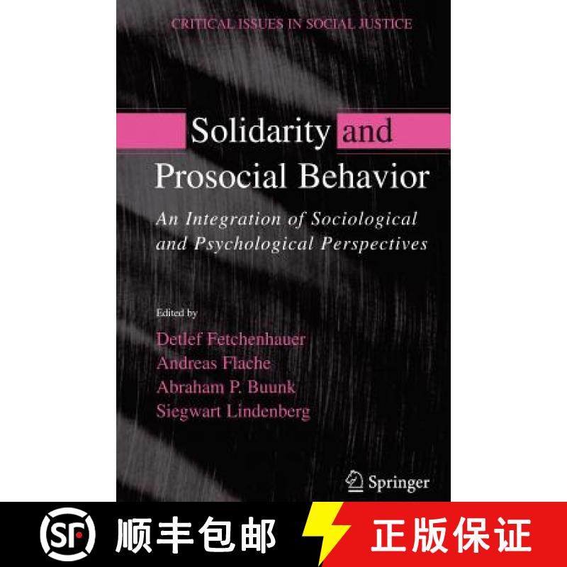 【4周达】Solidarity and Prosocial Behavior : An Integration of Sociological and Psychological Perspec... [9781441939166]