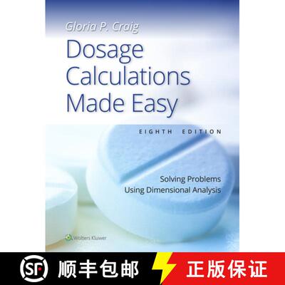【3-4周达】Dosage Calculations Made Easy: Solving Problems Using Dimensional Analysis [9781975230661]