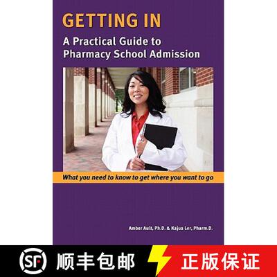 【4周达】Getting In: A Practical Guide to Pharmacy School Admission [9780982605301]