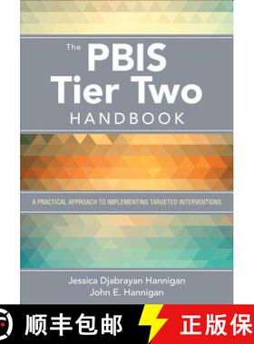 【3-4周达】The PBIS Tier Two Handbook: A Practical Approach to Implementing Targeted Interventions: A... [9781506384528]