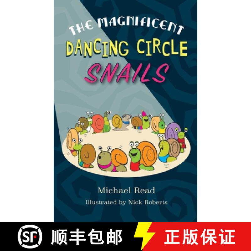 【3-4周达】The Magnificent Dancing Circle Snails [9781911589273]