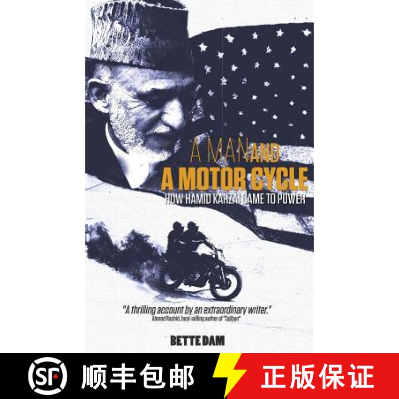 【3-4周达】A Man and A Motorcycle: How Hamid Karzai Came to Power [9789077386132]