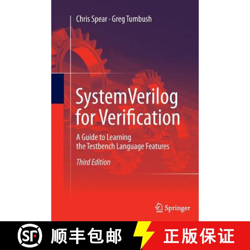 【4周达】SystemVerilog for Verification : A Guide to Learning the Testbench Language Features [9781489995001]