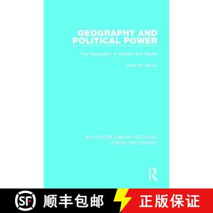 【3-4周达】Geography and Political Power: The Geography of Nations and States [9781138957299]