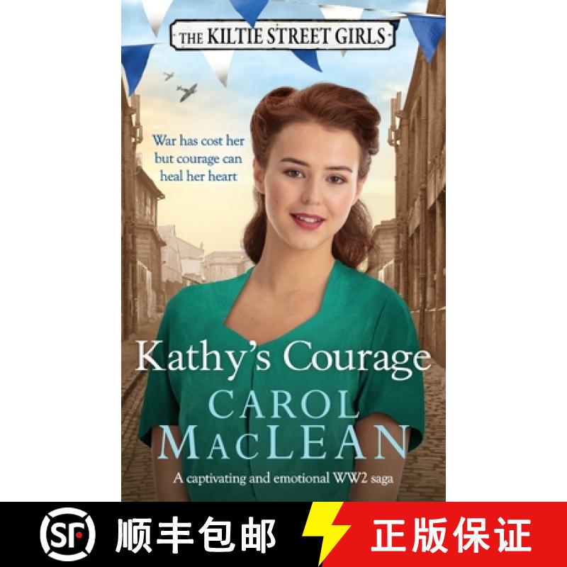 【2-3周达】Kathy's Courage: A captivating, emotional World War Two saga [9781804364857]