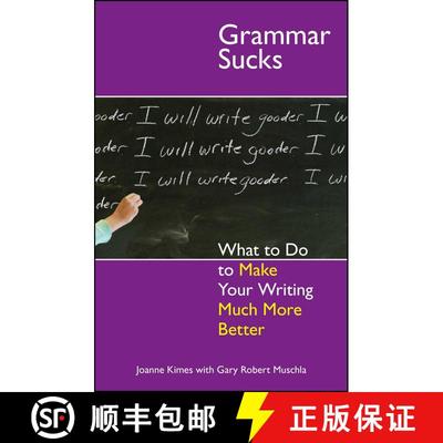 【3-4周达】Grammar Sucks: What to Do to Make Your Writing Much More Better [9781593376260]