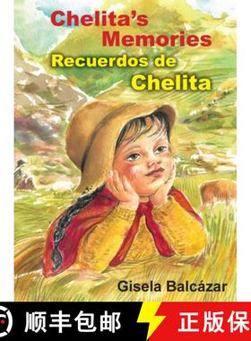 预订 Chelita's Memories, Recuerdos de Chelita [9781614938873]