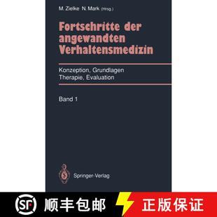 【3-4周达】Fortschritte der angewandten Verhaltensmedizin : Konzeption, Grundlagen, Therapie, Evaluation [9783540515067]