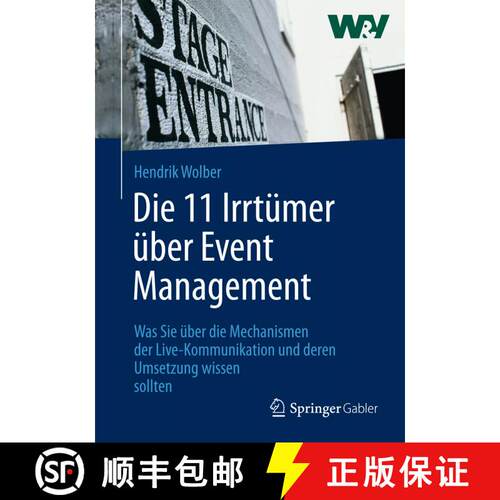 【3-4周达】精装 Die 11 Irrtümer über Event Management: Was Sie über die Mechanismen der Live-Kommu... [9783834942456]