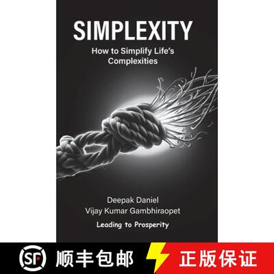 【3-4周达】Simplexity: How to Simplify Life's Complexities? [9781763519008]