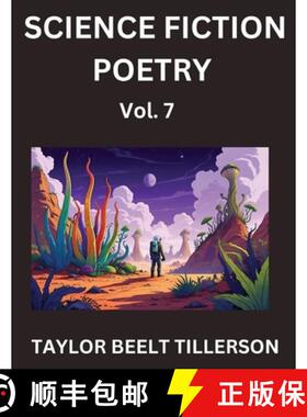 【3-4周达】Science Fiction Poetry (Volume 7)- SciFi, Fantasy, and Speculative Poetry, Discover Chroni... [9798887233093]