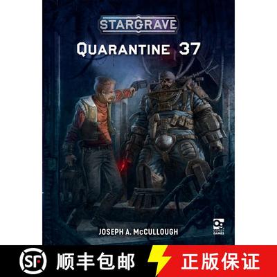 【3-4周达】Stargrave: Quarantine 37 [9781472843692]