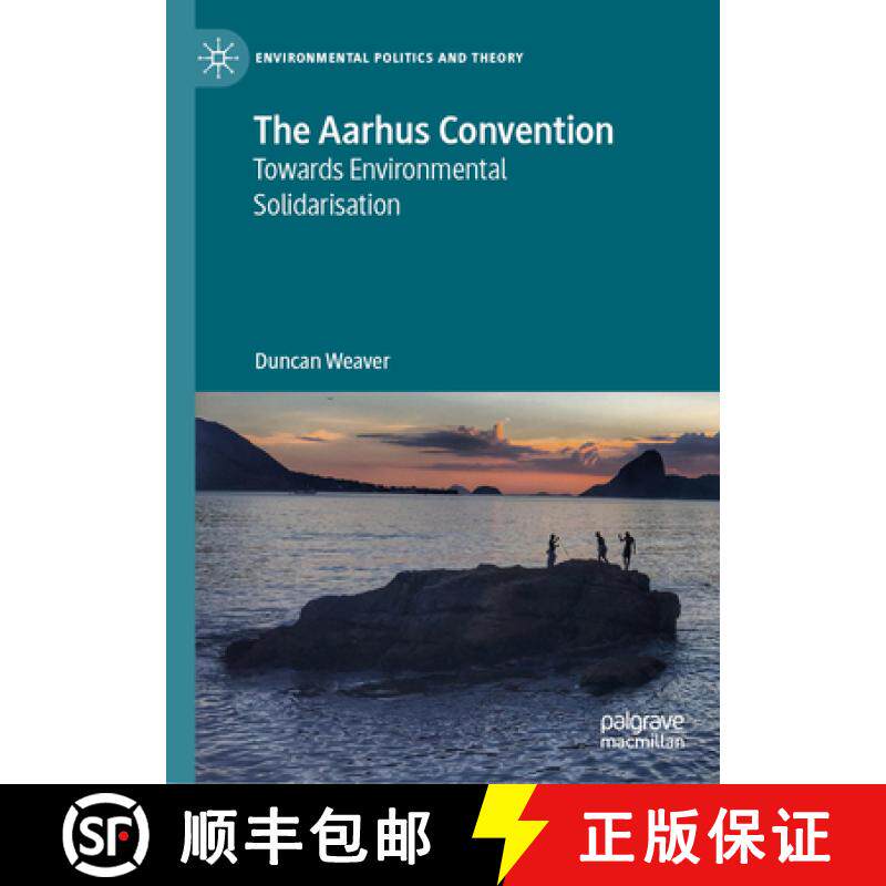 预订 The Aarhus Convention : Towards Environmental Solidarisation [9783031435355]