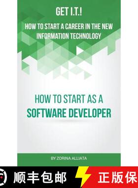 【3-4周达】Get I.T.! How to Start a Career in the New Information Technology: How to Start as a Softw... [9780996289702]