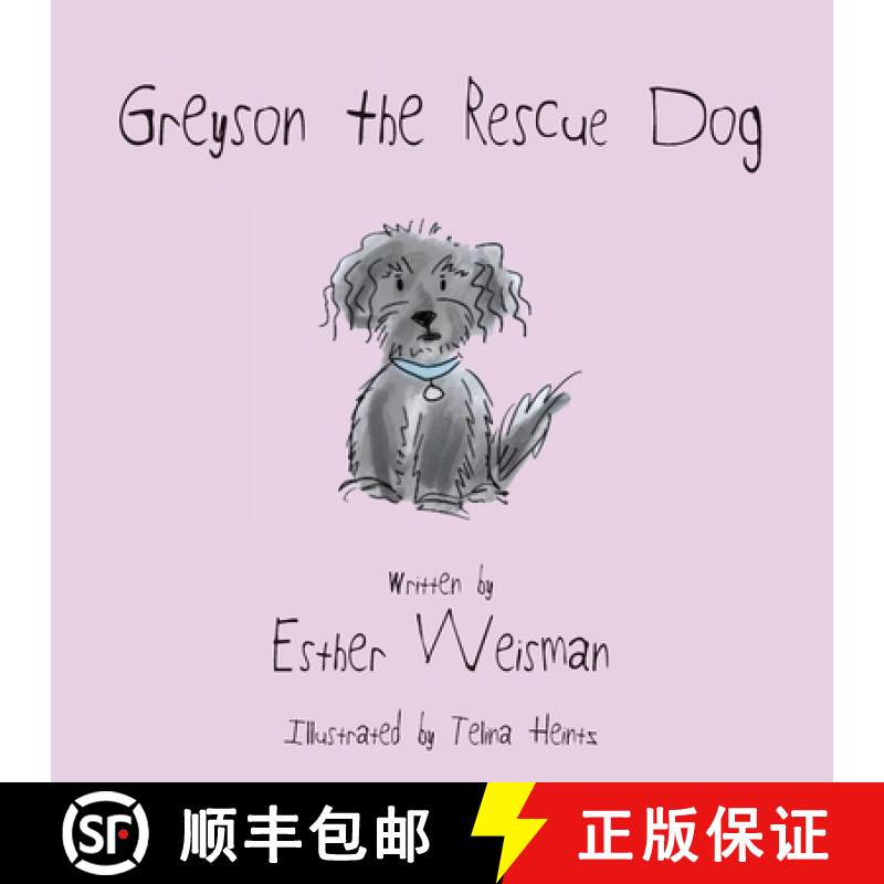 【2-3周达】Greyson the Rescue Dog [9798989925209]