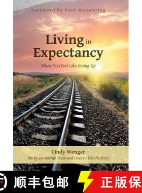 【3-4周达】Living in Expectancy: When You Feel Like Giving Up [9781490831305]