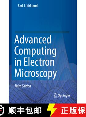 【3-4周达】Advanced Computing in Electron Microscopy (Third Edition 2020) (Third Edition 2020) (Third... [9783030332624]
