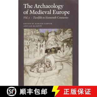 【3-4周达】Archaeology Of Medieval Europe: Volume 2: Twelfth To Sixteenth Centuries Ad - Twelfth to S... [9788779342910]