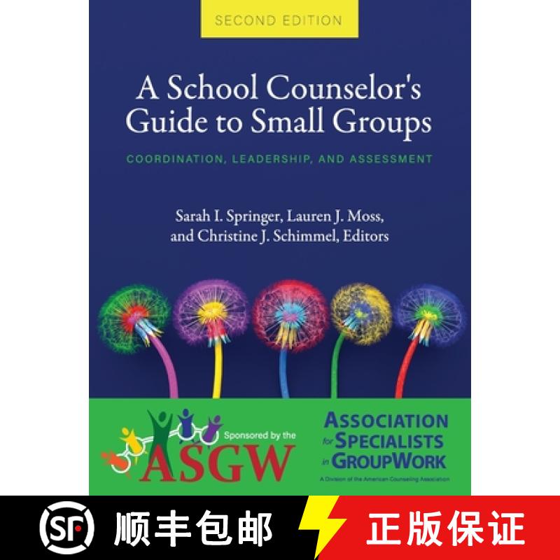 【2-3周达】A School Counselor's Guide to Small Groups: Coordination, Leadership, and Assessment [9781793521101]