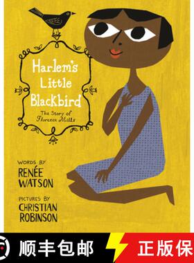 【3-4周达】Harlem's Little Blackbird: The Story of Florence Mills [9780593380055]