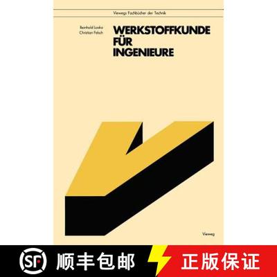 【3-4周达】Werkstoffkunde für Ingenieure [9783528041731]
