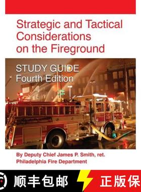 【3-4周达】Strategic and Tactical Considerations on the Fireground STUDY GUIDE - Fourth Edition [9781634919579]