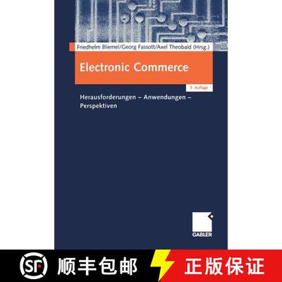 【3-4周达】Electronic Commerce: Herausforderungen -- Anwendungen -- Perspektiven (3., überarb. u. er... [9783409389907]