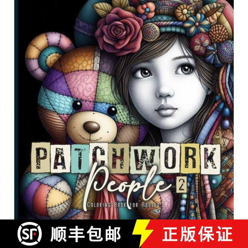 【3-4周达】Patchwork People Coloring Book for Adults 2: Patchwork Dolls Coloring Book for Adults Patc... [9781965017647]