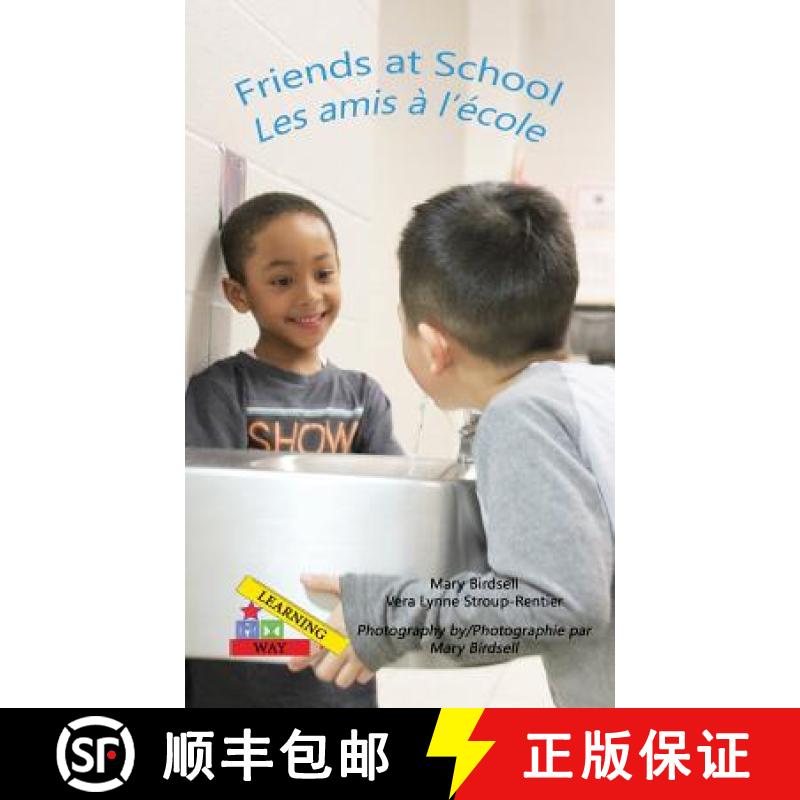【3-4周达】Friends at School/ Les amis a`l'e`cole [9781944764715]