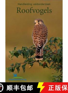 预订 Handleiding Veldonderzoek Roofvogels [Handbook to FIeld Research on Birds of Prey] (Edition: 2) ... [9789050115476]