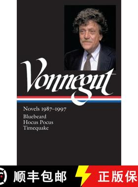 【3-4周达】Kurt Vonnegut: Novels 1987-1997 (Loa #273): Bluebeard / Hocus Pocus / Timequake [9781598534641]
