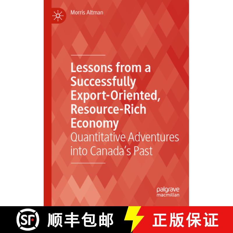 【3-4周达】Lessons from a Successfully Export-Oriented, Resource-Rich Economy : Quantitative Adventur... [9783031038891]