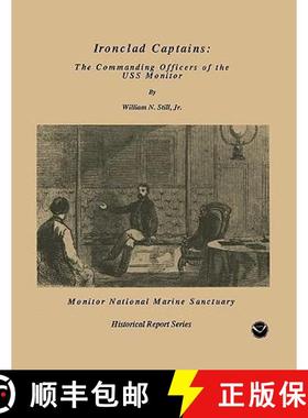 【3-4周达】Ironclad Captains: The Commanding Officers of the USS Monitor [9781907521683]